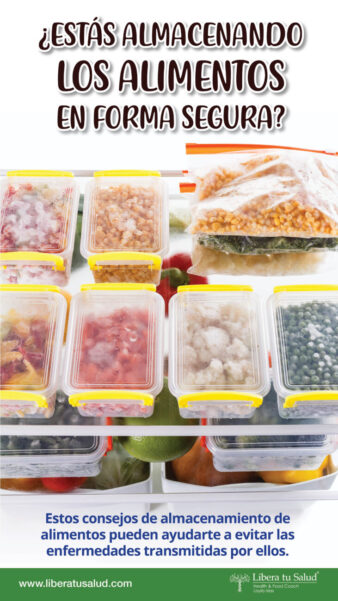 15 enero ¿Estás almacenando los alimentos en forma segura?