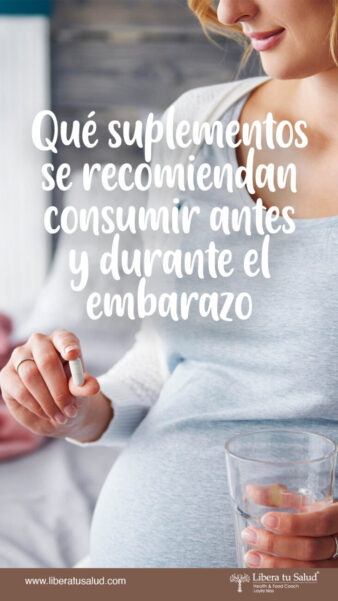 Qué suplementos se recomiendan consumir antes y durante el embarazo PORTADA