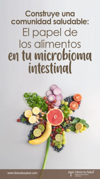 Construye una comunidad saludable- El papel de los alimentos en tu microbioma intestinal PORTADA
